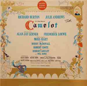 Richard Burton , Julie Andrews - Alan Jay Lerner, Frederick Loewe - Camelot