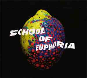 Spleen United - School Of Euphoria