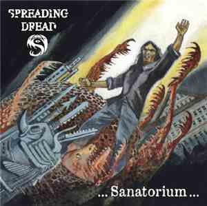 Spreading Dread - ...Sanatorium...