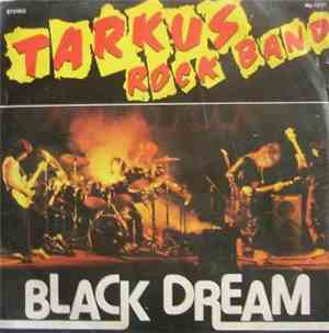 Tarkus Rock Band - Black Dream