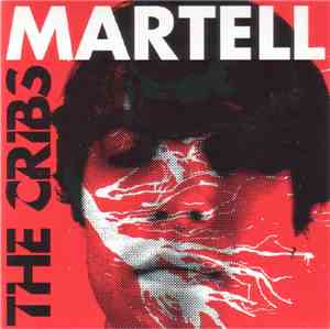 The Cribs - Martell