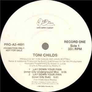 Toni Childs - Lay Down Your Pain