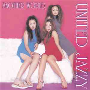 United Jazzy - Another World