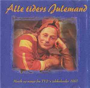 Various - Alle Tiders Julemand -  Musik Og Sange Fra TV 2's Julekalender 19 ...