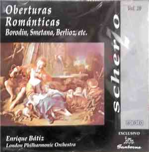 Various, Enrique Batiz - Oberturas Románticas Borodin, Smetana, Berlioz, Et ...