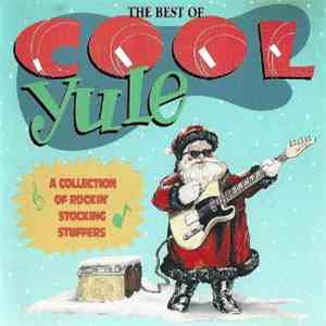 Various - The Best Of Cool Yule