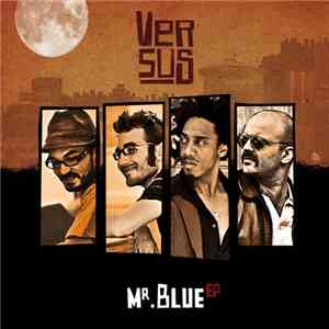 Versus  - Mr. Blue EP