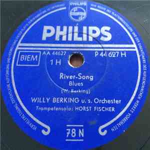 Willy Berking U. S. Orchester - River-Song / Mixed-Pickles