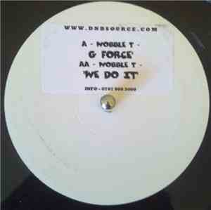Wobble T - G Force / We Do It