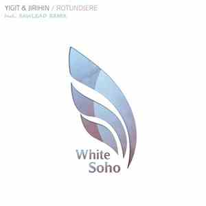Yigit & Jirihin - Rotundjere