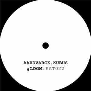 Aardvarck & Kubus  - Gloom