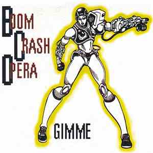 Boom Crash Opera - Gimme