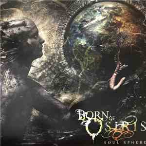 Born Of Osiris - Soul Sphere