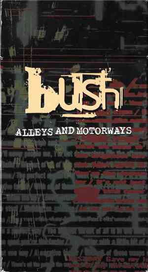 Bush - Alleys And Motorways
