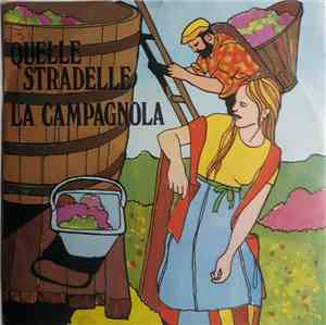 Coro Tucci, Complesso Lagor - Quelle Stradelle / La Campagnola