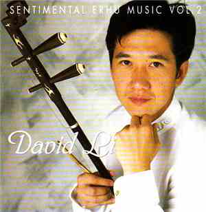 David Li  - Sentimental Erhu Music Vol. 2