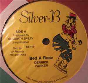 Derrick Parker - Bed A Rose