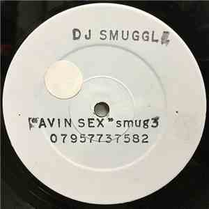 DJ Smuggle - Avin Sex