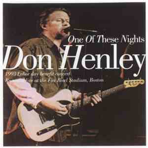Don Henley - One Of These Nights