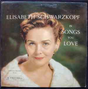 Elisabeth Schwarzkopf - In Songs You Love