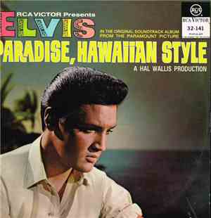 Elvis Presley - Paradise, Hawaiian Style
