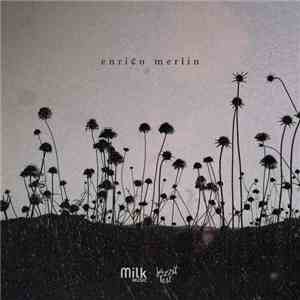 Enrico Merlin - Sorcerer's Milk