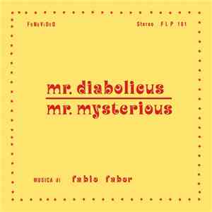 Fabio Fabor - Mr.Diabolicus - Mr.Mysterious