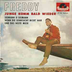 Freddy Quinn - Junge komm bald wieder
