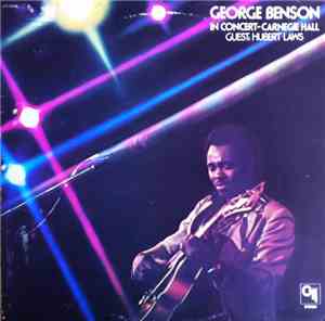 George Benson - In Concert - Carnegie Hall