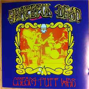 Grateful Dead - Cream Puff War