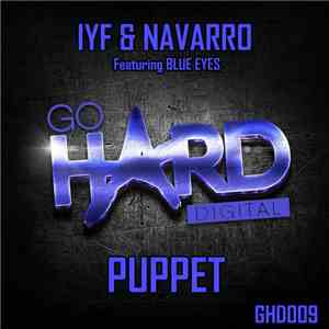 IYF & Navarro  Featuring Blue Eyes  - Puppet