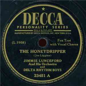 Jimmie Lunceford And His Orchestra And The Delta Rhythm Boys - The Honeydri ...