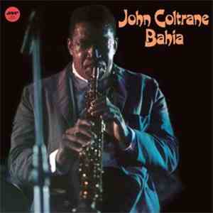 John Coltrane - Bahia
