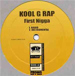 Kool G Rap - First Nigga