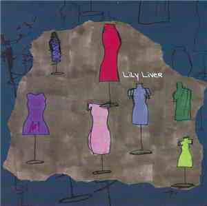 Lily Liver - I've Got You Right Where You Want Me