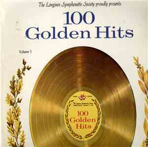 Longines Orchestra - 100 Golden Hits Vol. 1