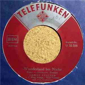 Lonny Kellner - Wunderland Bei Nacht / Ich Muß Immer An Dich Denken