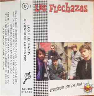 Los Flechazos - Viviendo En La Era Pop