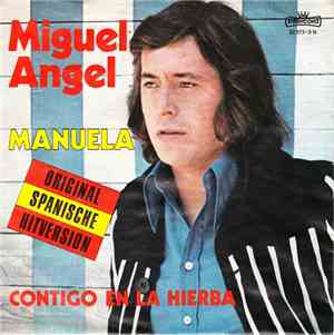 Miguel Angel  - Manuela