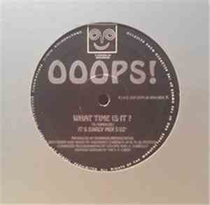 Ooops! - What Time Is It?