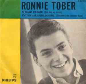 Ronnie Tober - Zij Draagt M'n Naam