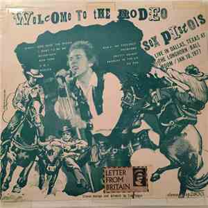 Sex Pistols - Welcome To The Rodeo