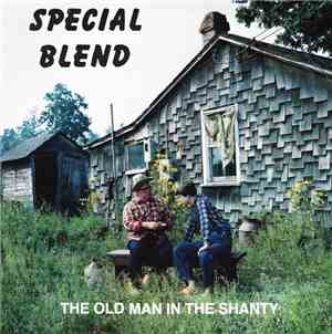 Special Blend  - The Old Man In The Shanty