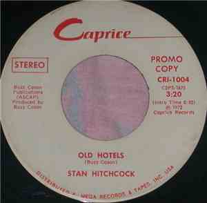 Stan Hitchcock - Old Hotels