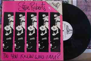 Steve Roberts  - Do You Know Who I Am?