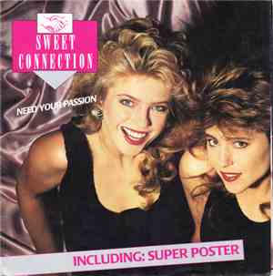 Sweet Connection - Need Your Passion