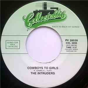 The Intruders - Cowboys To Girls