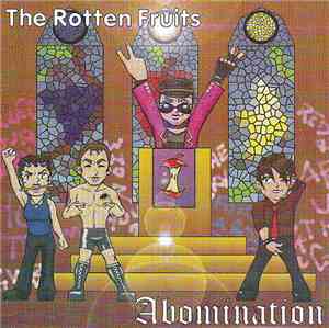 The Rotten Fruits - Abomination