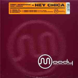 Tony Senghore Feat. Freeda - Hey Chica