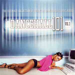 Various - Dancehall 101 Vol. 3